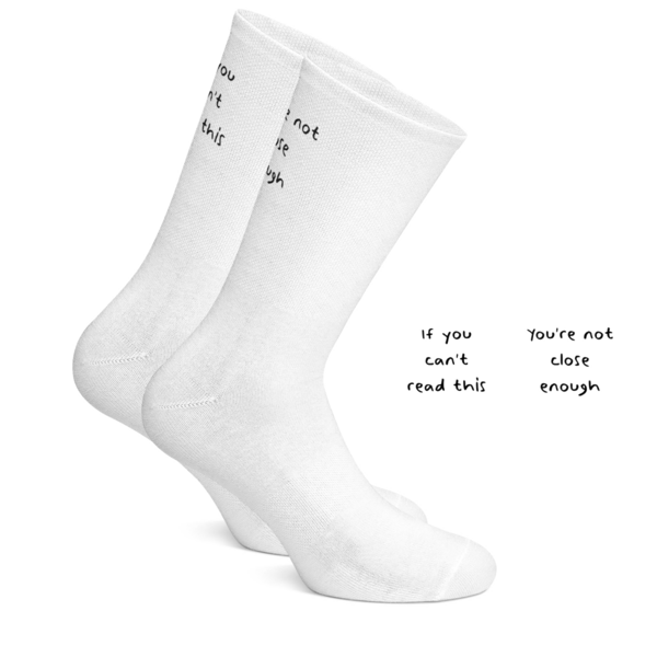 IF YOU CAN'T READ THIS YOU'RE NOT CLOSE ENOUGH SOCKS Cycling Socks